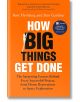 How Big Things Get Done - Dan Gardner, Bent Flyvbjerg - Pan Macmillan - 5655 - 9781035018932-thumb