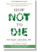 How Not To Die - Michael Greger - Pan Macmillan - Pan Macmillan - 9781509852505-thumb