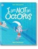 I Am Not An Octopus-1-thumb