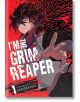 I'm the Grim Reaper, Vol. 1 - GRAVEWEAVER - Жена, Мъж - Viz Media - 9781974739080-1-thumb