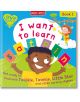 I Want to Learn: s a t p i n (Book 1) - Fran Bromage - Момиче, Момче - Miles Kelly Publishing - 9781789899740-1-thumb