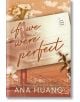 If We Were Perfect - Anna Huang - Жена, Мъж - Little, Brown Book Group - 9780349438382-thumb