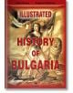 Илюстрована история на България на английски език - Illustrated History of Bulgaria - Искра Баева - Скорпио - 9789547928909-thumb