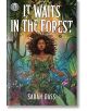 It Waits in the Forest - Sarah Dass - Момиче - Disney Book Publishing Inc. - 9781368098335-thumb