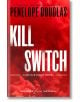 Kill Switch - Penelope Douglas - Penguin Putnam Inc - 9780593642023-thumb