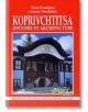 Koprivchtitsa: histoire et architecture - Антоний Ханджийски, Вяра Канджева - Борина - 9545001534-thumb