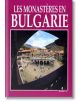 Les monasteres en Bulgarie - Антоний Ханджийски, Вяра Канджева - Борина - 9789545001949-thumb