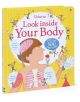 Look Inside Your Body - Louie Stowell - Момиче, Момче - Usborne Publishing Ltd - Usborne Publishing Ltd - 9781409549475-5-thumb