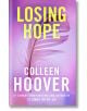 Losing Hope - Колийн Хувър - Жена, Мъж - Simon & Schuster - 9781471132810-thumb