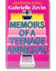 Memoirs of a Teenage Amnesiac - Gabrielle Zevin - Жена, Момиче - Bloomsbury - 9781526676030-1-thumb