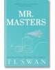 Mr. Masters - T. L. Swan - Жена, Мъж - Simon & Schuster - 9781923232006-thumb