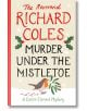 Murder Under the Mistletoe - Reverend Richard Coles - Жена, Мъж - Orion Publishing Co - 9781399621472-thumb