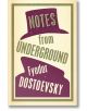 Notes from Underground - Fyodor Dostoevsky - Жена, Мъж - Alma - 9781847493743-thumb