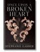 Once Upon A Broken Heart - Stephanie Garber - Flatiron Books - 9781250268402-thumb