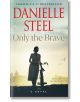 Only the Brave - Danielle Steel - Жена, Мъж - Penguin Books Ltd - 9780593498453-thumb