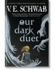 Our Dark Duet: Collector's Edition - V. E. Schwab - Жена, Мъж - Titan - 9781803362151-1-thumb