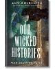 Our Wicked Histories - Amy Goldsmith - Delacorte Press - 9780593703953-thumb