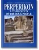 Perperikon: a civilization of the rock people - Николай Овчаров - Борина - 9789545001402-thumb