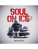 Soul On Ice 2 (2 VINYL) - 843563111352-thumb