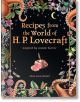 Recipes from the World of H.P Lovecraft - Olivia Luna Eldritch - Octopus Publishing Group - 9780753735312-thumb