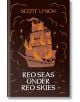 Red Seas Under Red Skies (Gentleman Bastard, Book 2) - Scott Lynch - Orion - 9781473223035-thumb