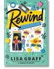 Rewind - Lisa Graff - Момиче, Момче - Penguin Books Ltd - 9781524738648-thumb