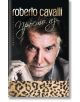 Roberto Cavalli. Просто аз - Роберто Кавали - Премиум букс - 9786197419092-thumb