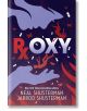 Roxy - Neal Shusterman, Jarrod Shusterman - Момиче, Момче - Walker Books - 9781406392128-thumb