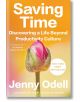 Saving Time: Discovering A Life Beyond Productivity Culture-thumb