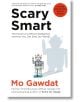 Scary Smart - Mo Gawdat - Pan Macmillan - 9781529077650-thumb