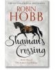 Shaman's Crossing (The Soldier Son Trilogy 1) - Robin Hobb - Жена, Мъж - HarperCollins Publishers - 9780008286491-1-thumb