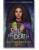 Sleep Like Death - Kalynn Bayron - Жена, Момиче - Bloomsbury - 9781526641090-thumb