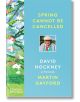 Spring Cannot be Cancelled: David Hockney in Normandy - Martin Gayford, David Hockney - Thames & Hudson Ltd - 5655 - 97805002-thumb