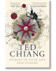 Stories of Your Life and Others - Ted Chiang - Жена, Мъж - Pan Macmillan - 9781529039436-thumb