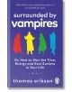 Surrounded by Vampires - Thomas Erikson - Ebury Publishing - 9781785043994-thumb