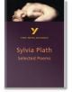 Selected Poems of Sylvia Plath: York Notes Advanced - Sylvia Plath - Момиче, Момче - Pearson Education - 9780582424777-thumb