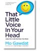 That Little Voice In Your Head - Mo Gawdat - Pan Macmillan - 9781529066173-thumb