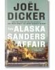 The Alaska Sanders Affair - Joel Dicker - Жена, Мъж - Quercus Publishing - 9781529433821-thumb