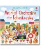 The Animal Orchestra Plays Tchaikovsky - Sam Taplin - Usborne Publishing Ltd - 5655 - 9781801319256-1-thumb