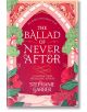 The Ballad of Never After - Stephanie Garber - Жена, Мъж - Hachette Books - 9781529381009-thumb