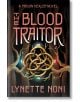 The Blood Traitor - Lynette Noni - Hodder & Stoughton - 9781529360462-thumb