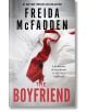 The Boyfriend - Freida McFadden - Жена, Мъж - Inc, Sourcebooks - 9781464221408-thumb