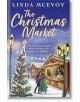 The Christmas Market - Linda McEvoy - Жена, Мъж - Bedford Square Publishers - 9781835011386-thumb