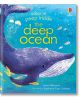 Peep Inside the Deep Ocean - Anna Milbourne - Момиче, Момче - Usborne Publishing Ltd - 5655 - 9781474986328-thumb