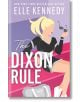 The Dixon Rule - Elle Kennedy - Piatkus - 9780349439525-thumb