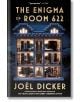 The Enigma of Room 622 - Joel Dicker - Жена, Мъж - Quercus Publishing - 9781529425277-thumb