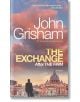 The Exchange (The Firm, Book 2) - John Grisham - Жена, Мъж - Random House - 9780593688441-thumb