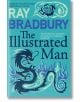 The Illustrated Man - Ray Bradbury - Жена, Мъж - HarperCollins Publishers - 9780006479222-1-thumb