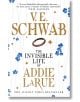 The Invisible Life of Addie LaRue - V. E. Schwab - Жена, Мъж - Titan Books Ltd - 9781789098754-thumb