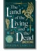 The Land of the Living and the Dead - Shauna Lawless - Жена, Мъж - Bloomsbury - 9781803282732-thumb